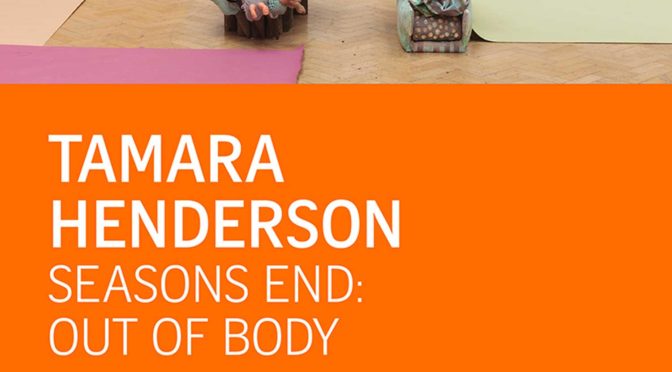 Tamara Henderson : Season End